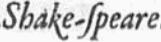 Shake-speare